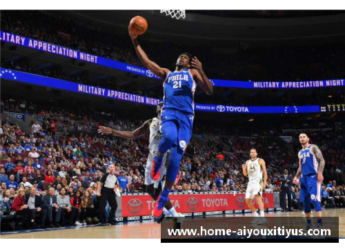 NBA费城76人：阵容重塑与季后赛新篇章